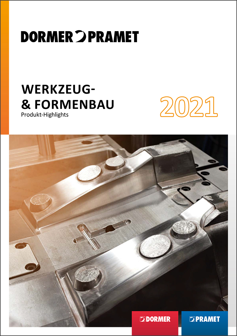 Dormer Pramet Werkzeugbau Highlights 2021