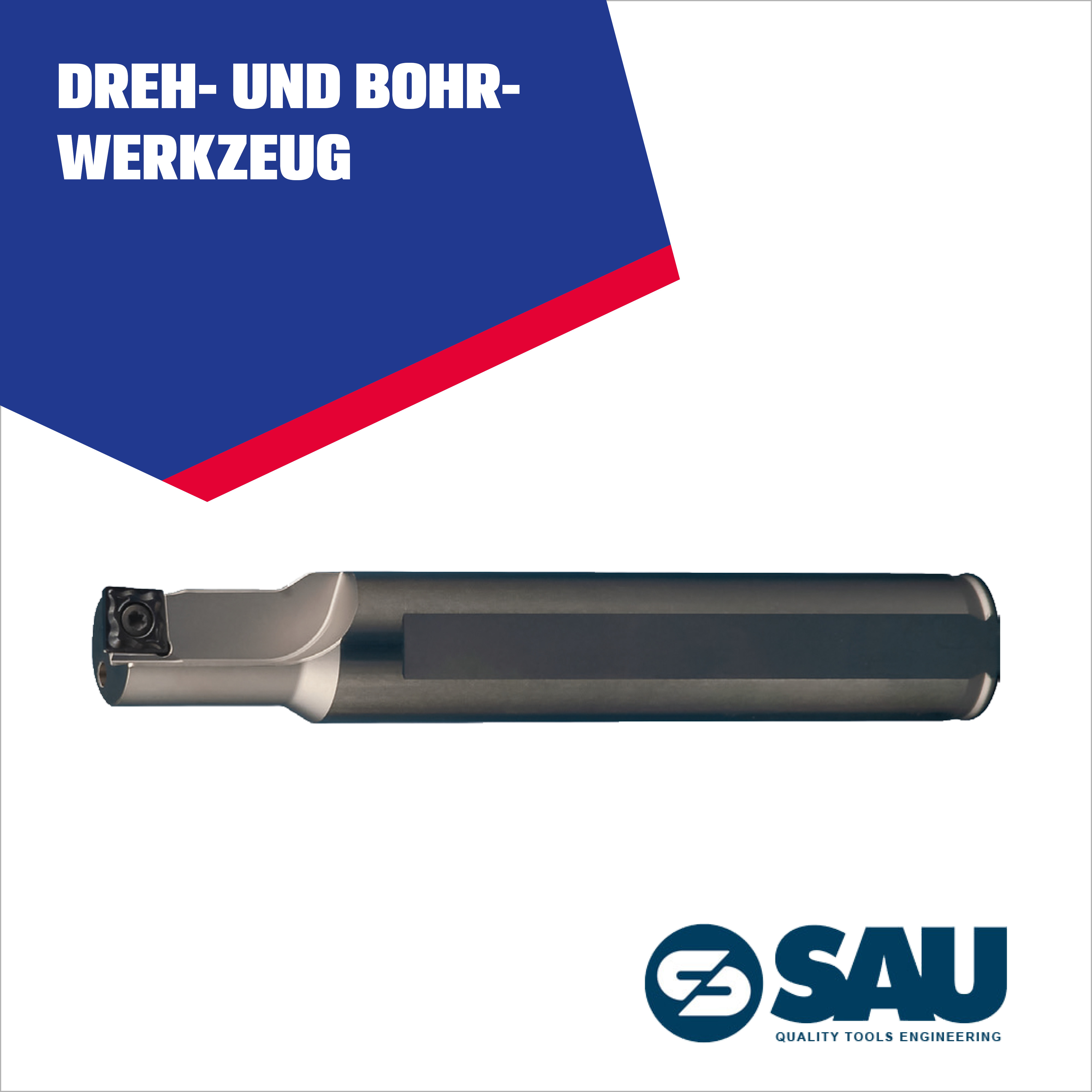 Dreh- und Bohrwerkzeug von Sau